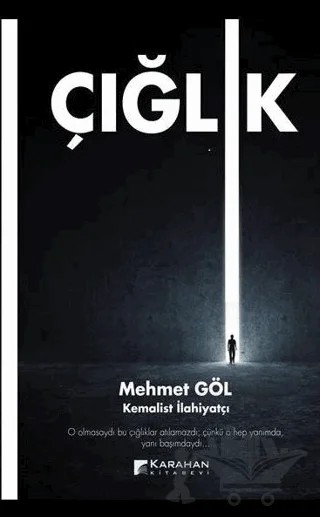 Çığlık – Mehmet Göl – Karahan Kitabevi kitap kapağı
