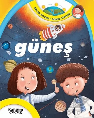 Güneş - Solar Sistem / Güneş Sistemi – Gülsüm Öztürk – Kariyer Yayınları kitap kapağı