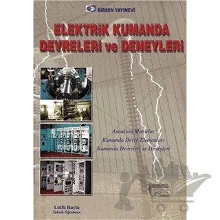 Elektrik Kumanda Devreleri ve Deneyleri – Lütfü Hayta – Birsen Yayınevi kitap kapağı