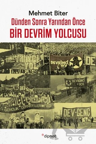 Bir Devrim Yolcusu – Mehmet Biter – Dipnot Yayınları kitap kapağı