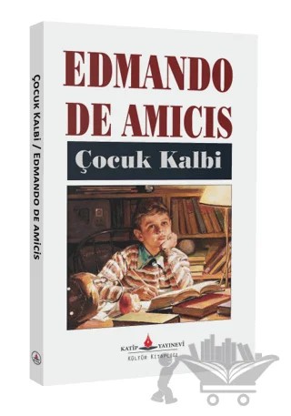 Çocuk Kalbi – Edmondo De Amıcıs – Katip Yayınları kitap kapağı