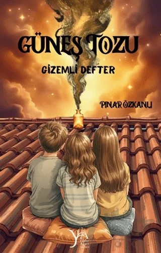 Güneş Tozu - Gizemli Defter – Pınar Özkanlı – Yıldız Ağacı Yayınevi kitap kapağı