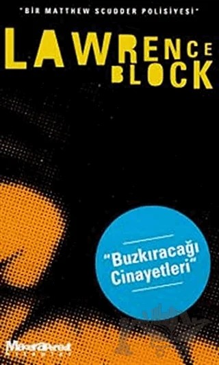 Buzkıracağı Cinayetleri – Lawrence Block – Oğlak Yayıncılık kitap kapağı