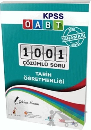2018 ÖABT Tarih Öğretmenliği 1001 Çözümlü Soru – Kolektif – Pelikan Tıp Teknik Yayıncılık kitap kapağı