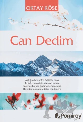 Can Dedim – Oktay Köse – Pamiray Yayınları kitap kapağı