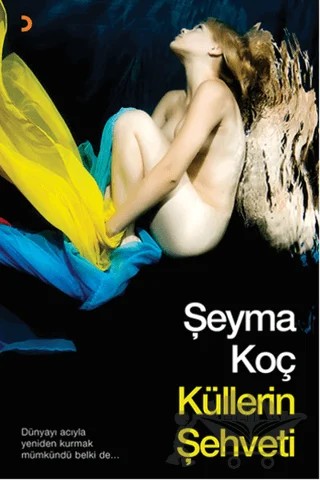 Küllerin Şehveti – Şeyma Koç – Cinius Yayınları kitap kapağı