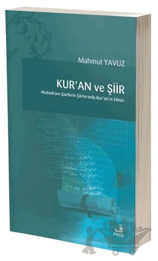 Kur'an ve Şiir – Mahmut Yavuz – Fecr Yayınları kitap kapağı