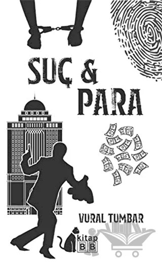 Suç ve Para – Vural Tumbar – BB Kitap kitap kapağı