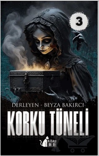 Korku Tüneli - 3 – Beyza Bakırcı – BB Kitap kitap kapağı