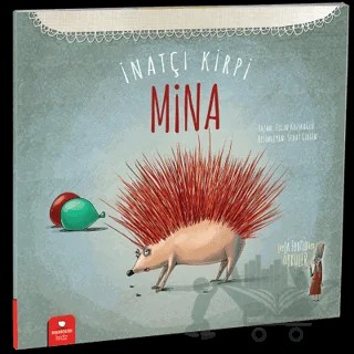 İnatçı Kirpi Mina – Tülin Kozikoğlu – Redhouse Kidz Yayınları kitap kapağı