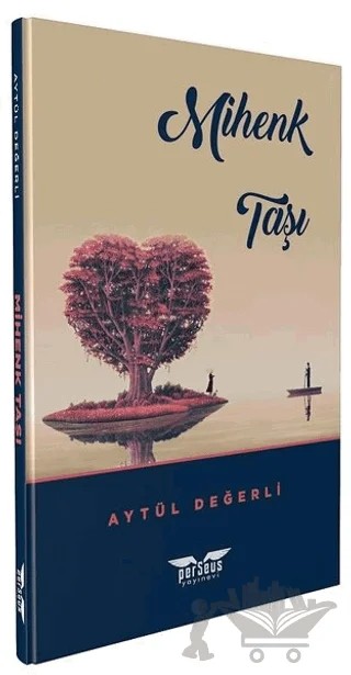 Mihenk Taşı – Aytül Değerli – Perseus kitap kapağı