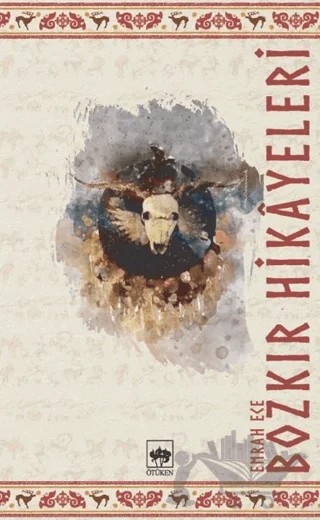 Bozkır Hikayeleri – Emrah Ece – Ötüken Neşriyat kitap kapağı