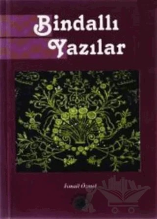 Bindallı Yazılar – İsmail Özmel – Salkımsöğüt Yayınları kitap kapağı