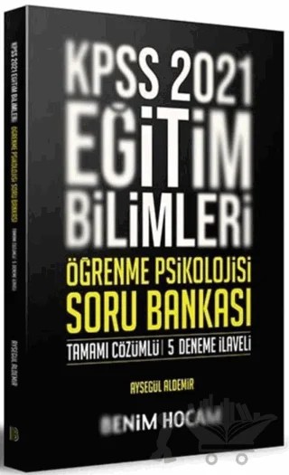 KPSS Eğitim Bilimleri Öğrenme Psikolojisi Tamamı Çözümlü Soru Bankası – Ayşegül Aldemir – Benim Hocam Yayınları kitap kapağı