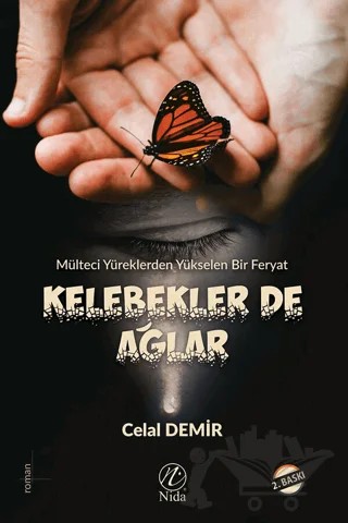 Kelebekler de Ağlar – Celal Demir – Nida Yayıncılık kitap kapağı