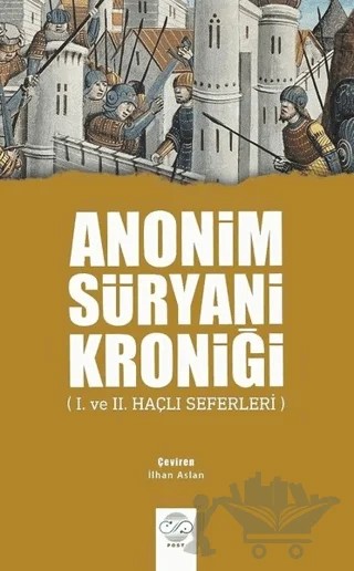 Anonim Süryani Kroniği – Kolektif – Post Yayınevi kitap kapağı