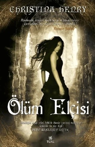 Ölüm Elçisi – Christina Henry – Tual Yayınları kitap kapağı