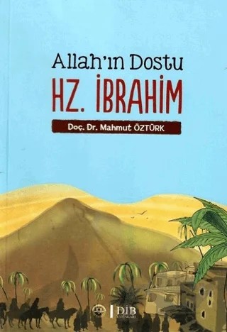 Allah'ın Dostu Hz. İbrahim – Mahmut Öztürk – Diyanet İşleri Başkanlığı kitap kapağı