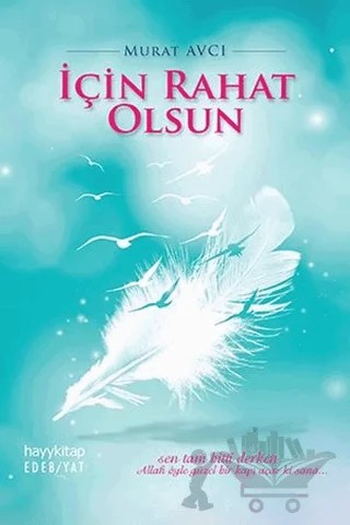 İçin Rahat Olsun – Murat Avcı – Hayykitap kitap kapağı