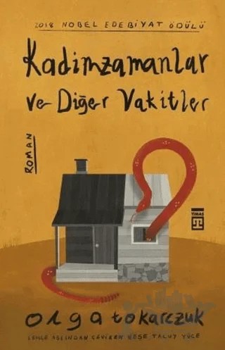 Kadimzamanlar ve Diğer Vakitler – Olga Tokarczuk – Timaş Yayınları kitap kapağı
