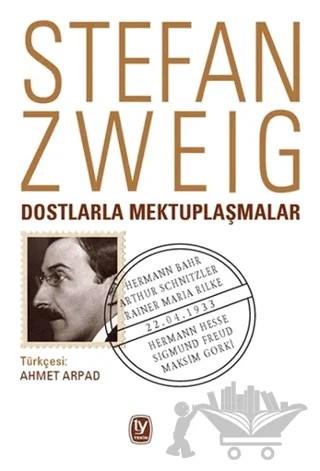 Dostlarla Mektuplaşmalar – Stefan Zweıg – Tekin Yayınevi kitap kapağı