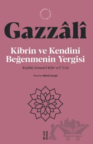 Kibrin ve Kendini Beğenmenin Yergisi – İmam Gazali – Ketebe Yayınları kitap kapağı
