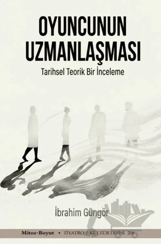 Oyuncunun Uzmanlaşması – İbrahim Güngör – Mitos Boyut Yayınları kitap kapağı