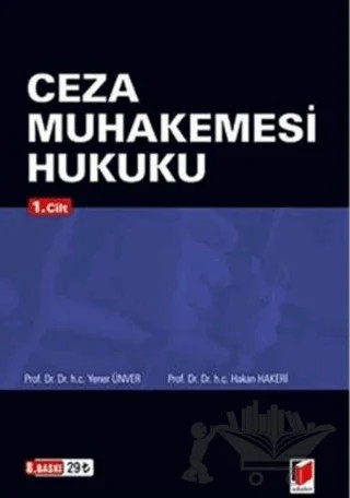 Ceza Muhakemesi Hukuku 1. Cilt – Hakan Hakeri, Yener Ünver – Adalet Yayınevi kitap kapağı