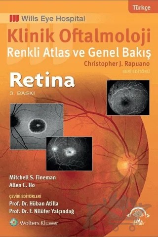 Klinik Oftalmoloji Renkli Atlas ve Genel Bakış Retina – Christopher J. Rapuano – EMA Tıp Kitabevi kitap kapağı