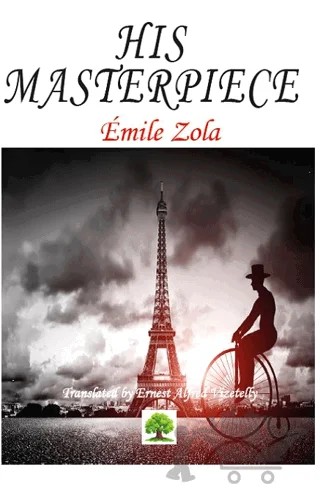 His Masterpiece – Emile Zola – Platanus Publishing kitap kapağı