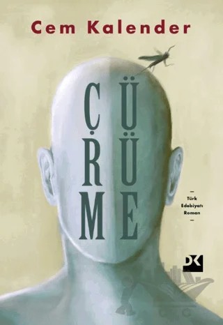 Çürüme – Cem Kalender – Doğan Kitap kitap kapağı