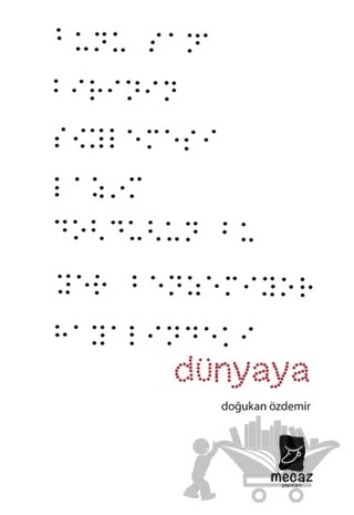 Dünyaya – Doğukan Özdemir – Mecaz Yayınları kitap kapağı
