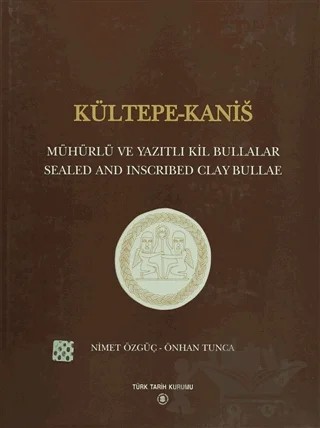Kültepe-Kanis – Nimet Özgüç, Önhan Tunca – Türk Tarih Kurumu Yayınları kitap kapağı