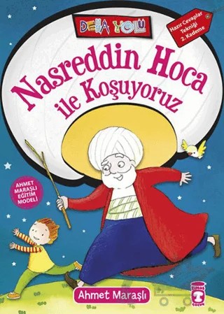 Nasreddin Hoca ile Koşuyoruz – Ahmet Maraşlı – Timaş Çocuk kitap kapağı