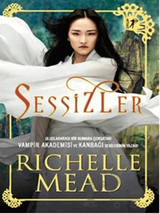 Sessizler – Richelle Mead – Artemis Yayınları kitap kapağı