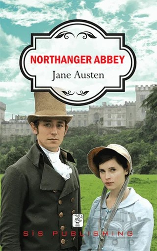 Northanger Abbey – Jane Austen – Sis Yayıncılık kitap kapağı