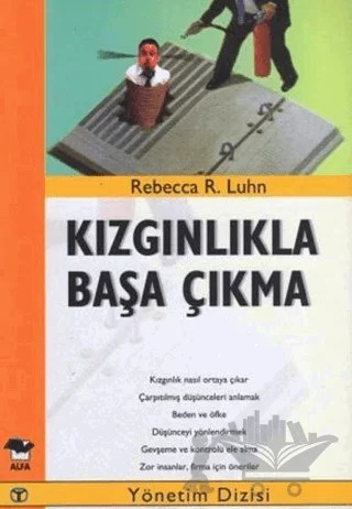 Kızgınlıkla Başa Çıkma – Rebecca R. Luhn – Alfa Yayınları kitap kapağı