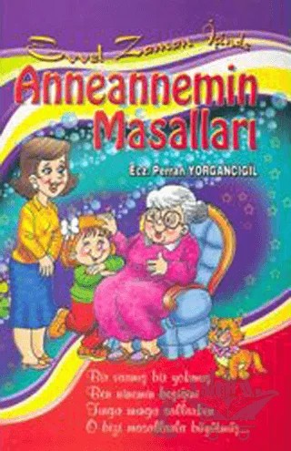Evvel Zaman İçinde Anneannemin Masalları – Perran Yorgancıgil – Özyürek Yayınları kitap kapağı