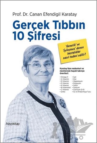 Gerçek Tıbbın 10 Şifresi – Canan Efendigil Karatay – Hayykitap kitap kapağı