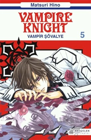 Vampire Knight - Vampir Şövalye 5 – Matsuri Hino – Akıl Çelen Kitaplar kitap kapağı