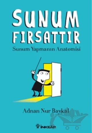 Sunum Fırsattır – Adnan Nur Baykal – İnkılap Kitabevi kitap kapağı