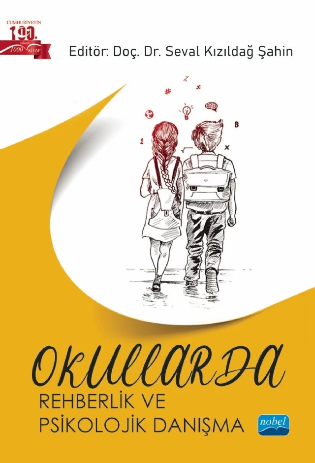 Okullarda Rehberlik ve Psikolojik Danışma – Ahmet Togay, Dilek Gençtanırım Kurt, Dünya Baz, Ekrem Sedat Şahin, Emine Feyza Aktaş, İrem Şahin Yoluk, Melike Koçyiğit Özyiğit, Muharrem Koç, Nilüfer Ş. Özabacı, Osman Zorbaz, Özge Can Aran, Özlem Ulaş Kılıç, Selen Demirtaş Zorbaz, Seval Kızıldağ Şahin, Sümeyye Derin, Zerrin Bölükbaşı Macit – Nobel Akademik Yayıncılık kitap kapağı