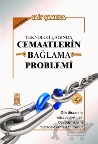 Teknoloji Çağında Cemaatlerin Bağlama Problemi – Sait Çamlıca – Okuyorum Yayınları kitap kapağı