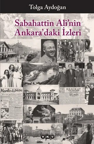 Sabahattin Ali’nin Ankara’daki İzleri – Tolga Aydoğan – Yapı Kredi Yayınları kitap kapağı