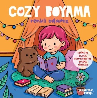 Cozy Boyama - Renkli Odamız – Kolektif – The Kitap Çocuk kitap kapağı