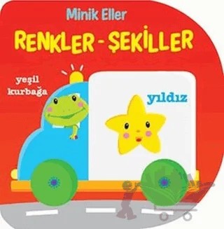 Minik Eller - Renkler Şekiller – Kolektif – Martı Çocuk Yayınları kitap kapağı