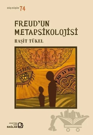 Freud’un Metapsikolojisi – Raşit Tükel – Bağlam Yayınları kitap kapağı