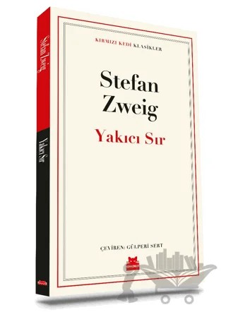 Yakıcı Sır – Stefan Zweıg – Kırmızı Kedi Yayınevi kitap kapağı