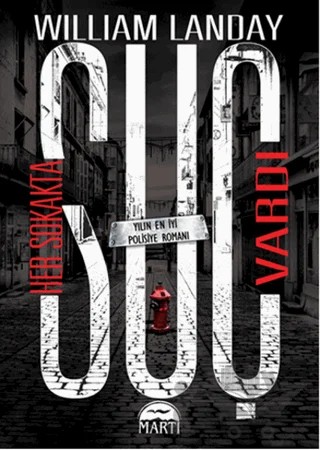 Her Sokakta Suç Vardı – William Landay – Martı Yayınları kitap kapağı