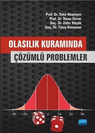 Olasılık Kuramında Çözümlü Problemler – Tahir Khaniyev - İhsan Ünver - Zafer Küçük - Tülay Kesemen – Nobel Akademik Yayıncılık kitap kapağı